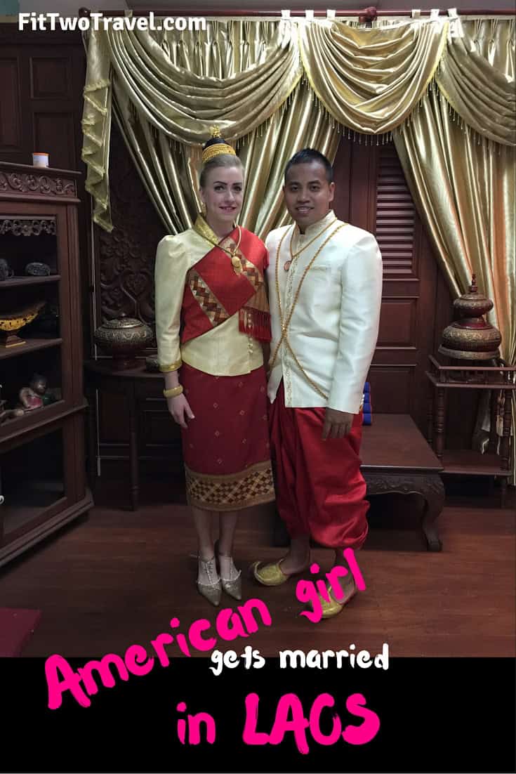 American girl gets married in Laos, Fit Two Travel
