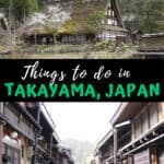 Takayama travel guide will give you information on the best things to do in Takayama, plus where to stay and day trips from Takayama #japan #takayama