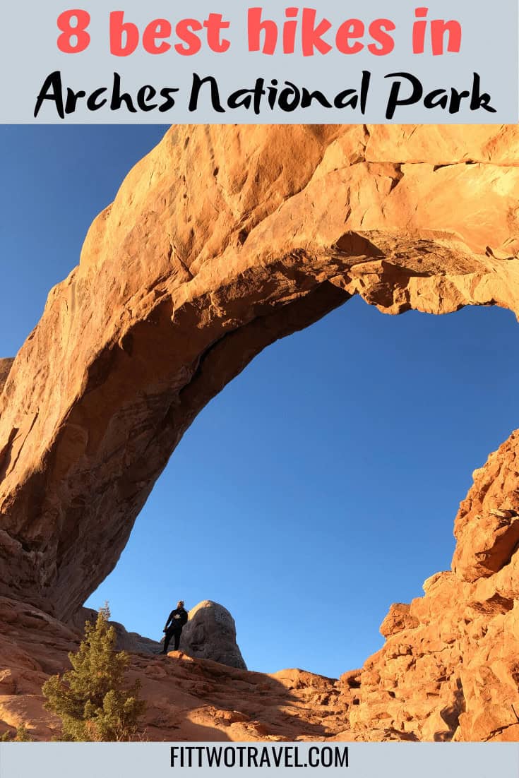 8 of the best hikes in Arches National Park